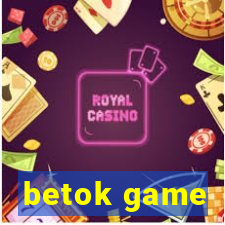 betok game